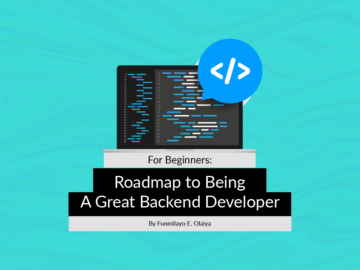 for-beginners-roadmap-to-being-a-great-backend-developer